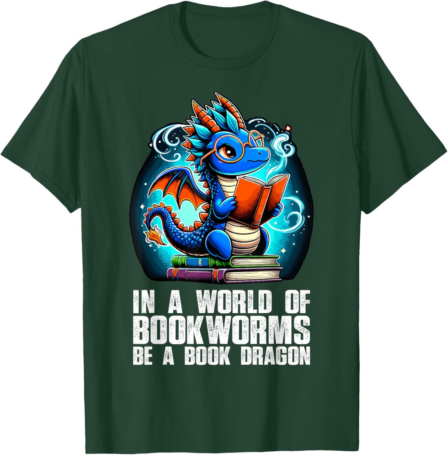 In a World of Bookworms be a Book Dragon Reading T-Shirt - T-Shirt | Forest