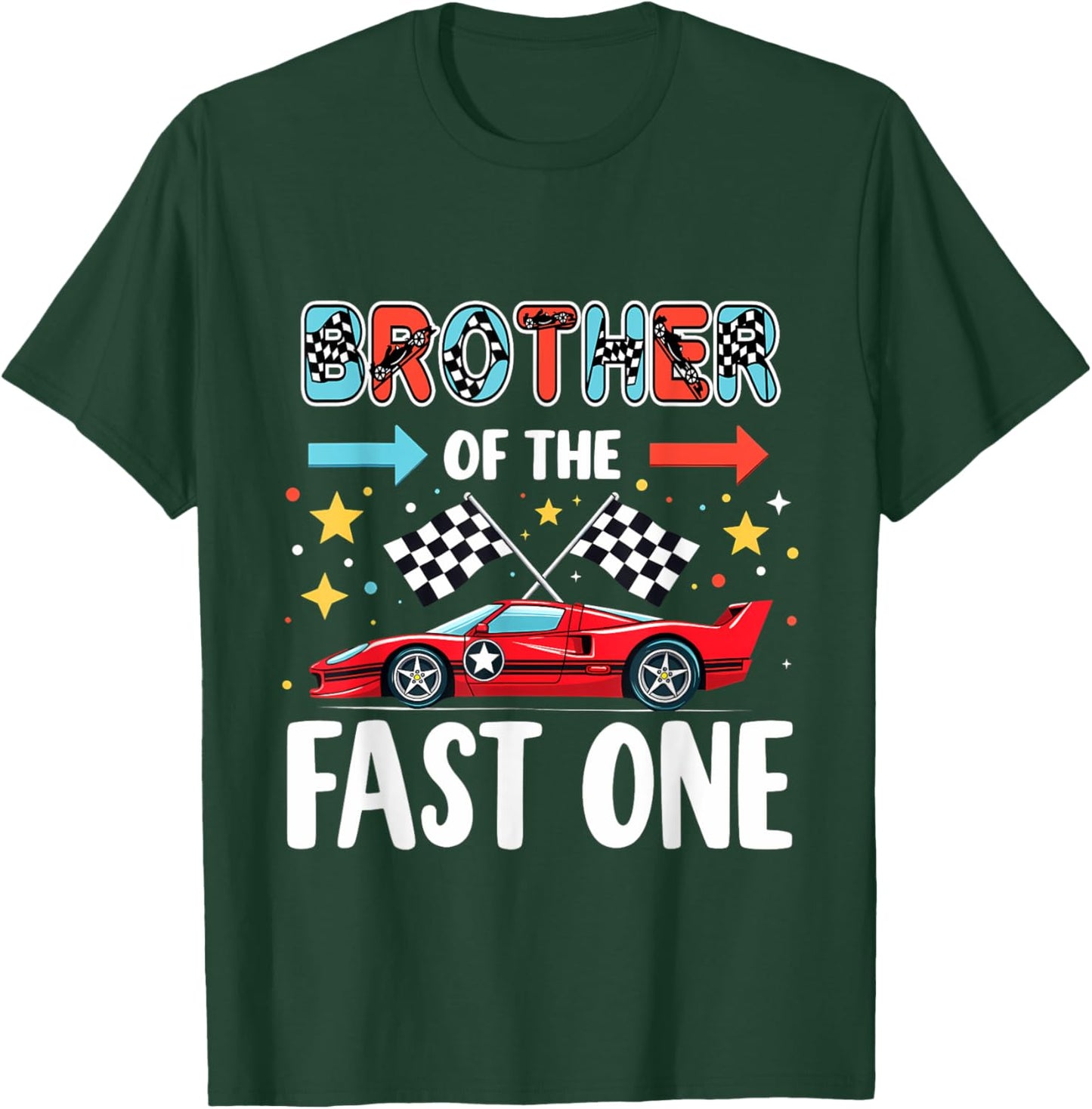 Car Racing 1st Birthday Brother Of The Fast One T-Shirt - T-Shirt | Forest