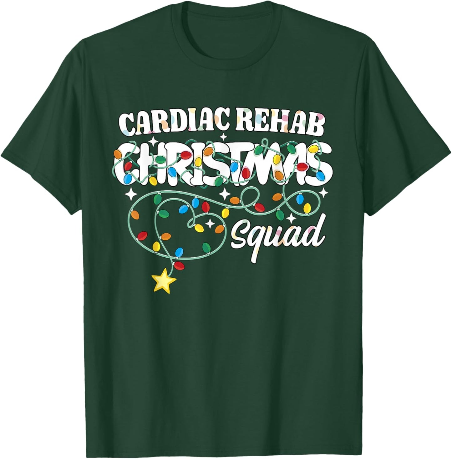 Cardiac Rehab Christmas Squad CNA NP Cardiology Nurse Techs T-Shirt - T-Shirt | Forest