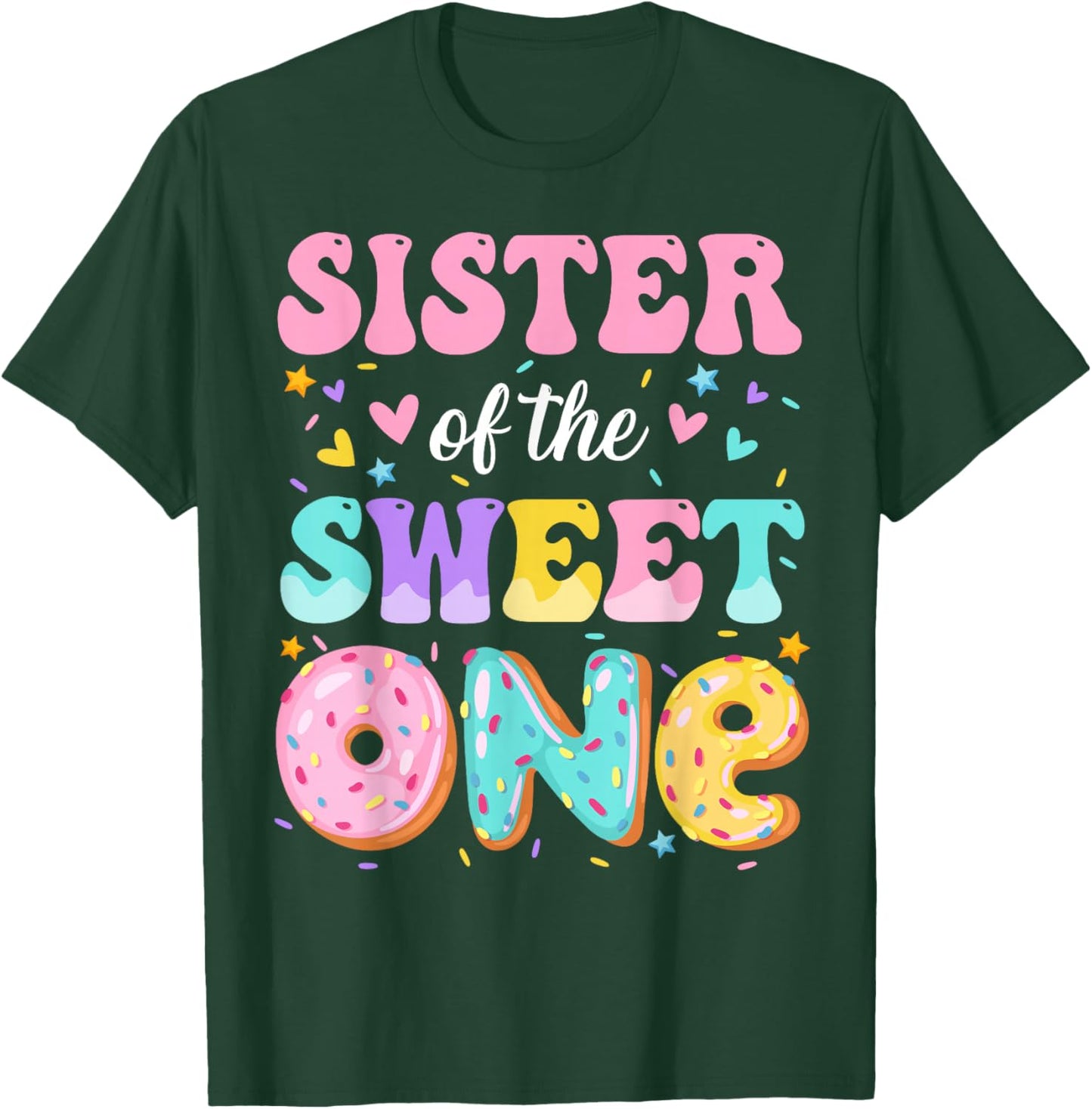 Sister Of The Sweet One 1st Birthday Donut Bday Party T-Shirt - T-Shirt | Forest