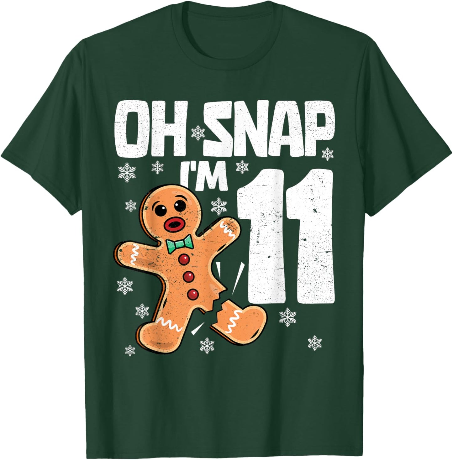 Christmas Oh Snap 11 Years Old Gingerbread Man 11th Birthday T-Shirt - T-Shirt | Forest