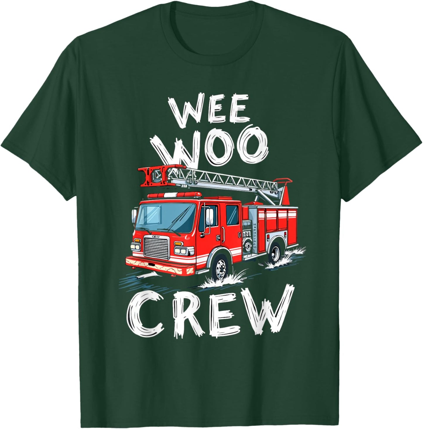 Funny Fire Truck Wee Woo Crew Firetruck Lover Men Women Kids T-Shirt - T-Shirt | Forest