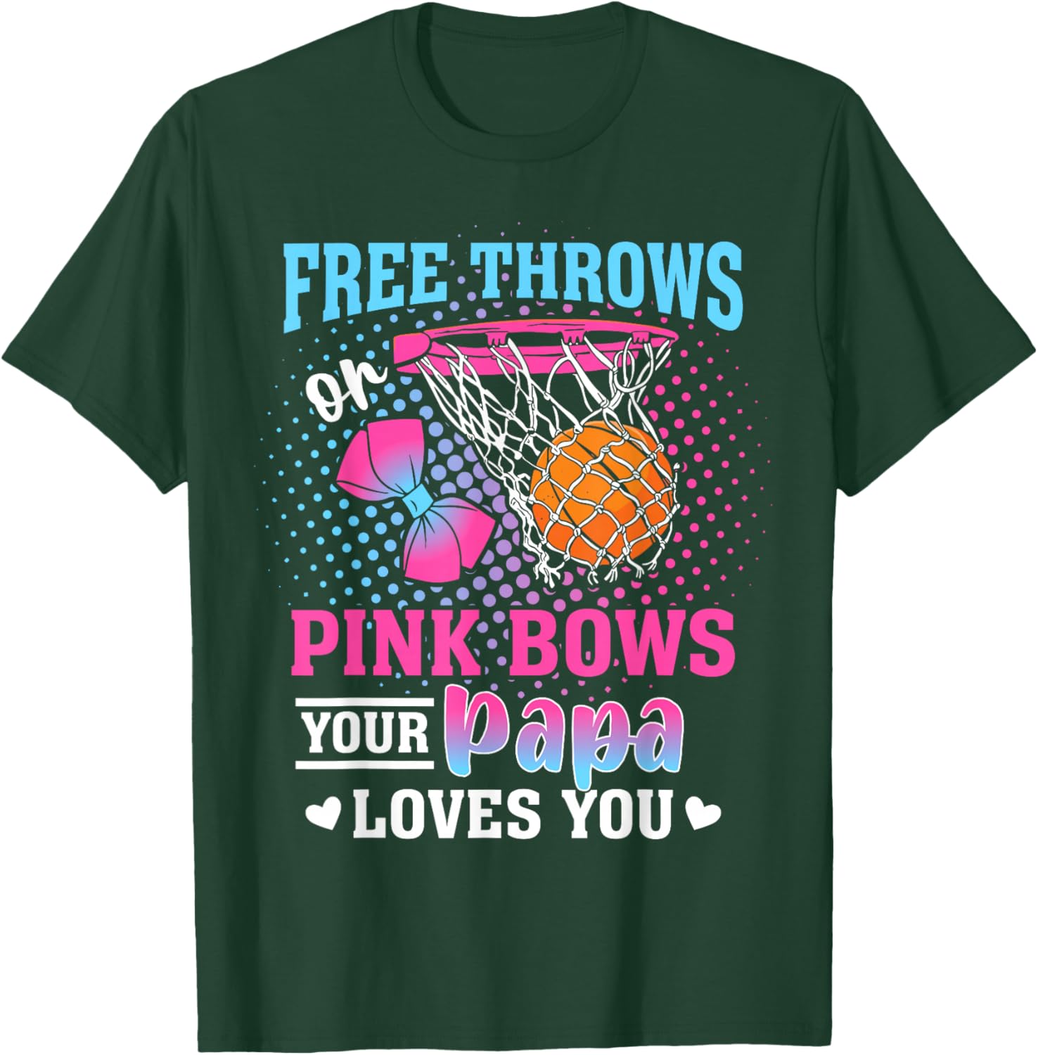 Free Throws or Pink Bows Your Papa Loves You Gender Reveal T-Shirt - T-Shirt | Forest