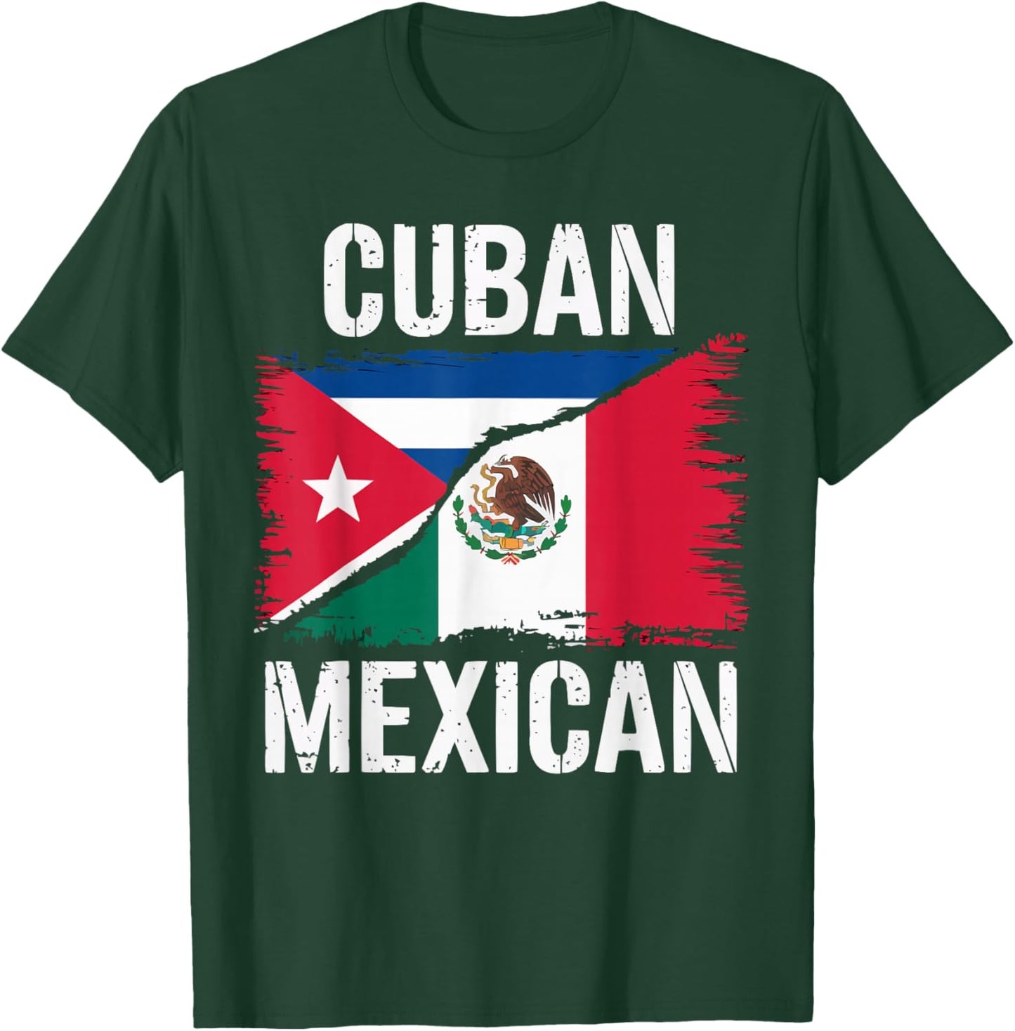 Half Cuban Half Mexican Country Mexico Flag Cuba T-Shirt - T-Shirt | Forest