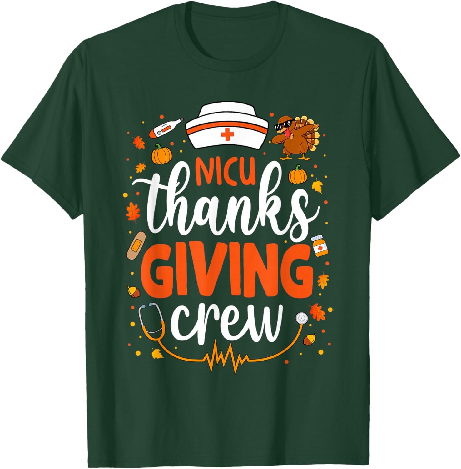 NICU Thanksgiving Nurse Crew Labor and Delivery Nurse Turkey T-Shirt - T-Shirt | Forest