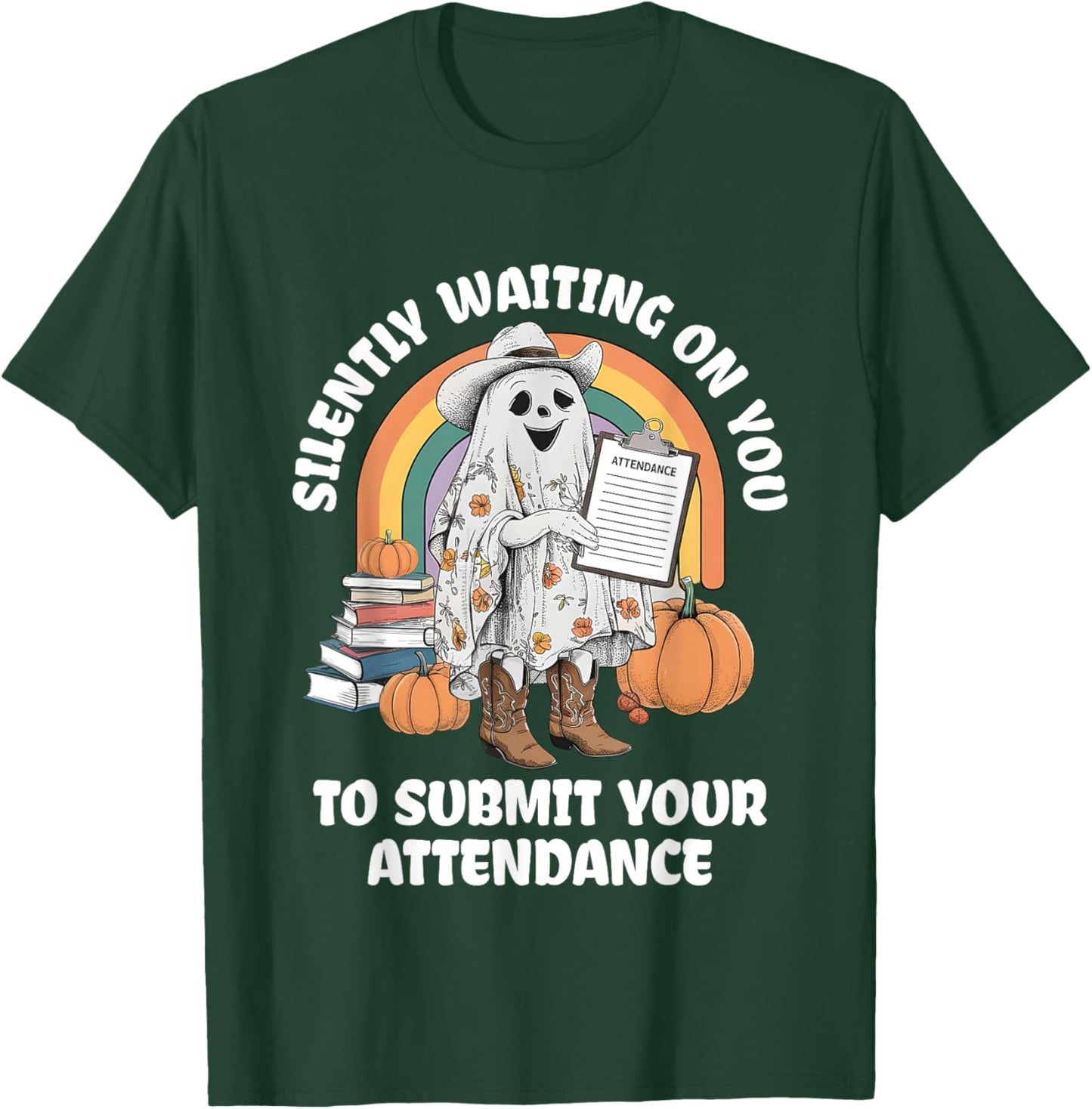 Silently Waiting On You To Submit Your Attendance Outfit T-Shirt - T-Shirt | Forest