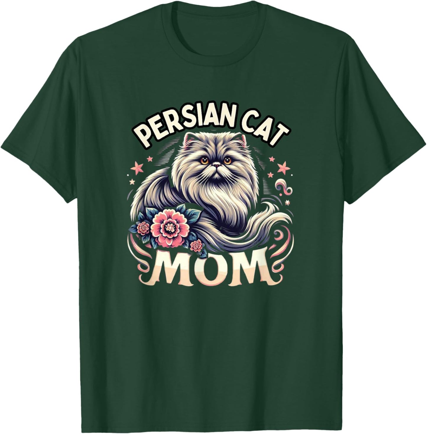 Persian Cat Mom Persian Cats Persian Cat Lover T-Shirt - T-Shirt | Forest