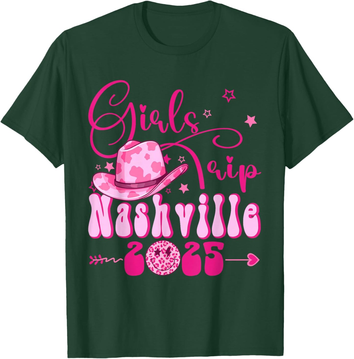 Girls Trip Nashville 2025 Girls Weekend Birthday Nashville T-Shirt - T-Shirt | Forest