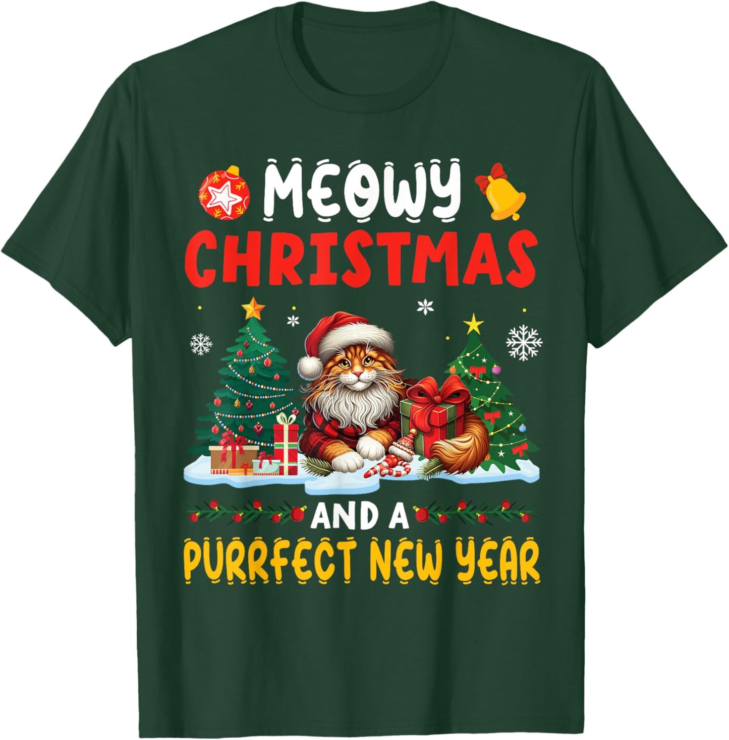 MAINE COON On Snow Meowy Christmas And A Purrfect New Year T-Shirt - T-Shirt | Forest
