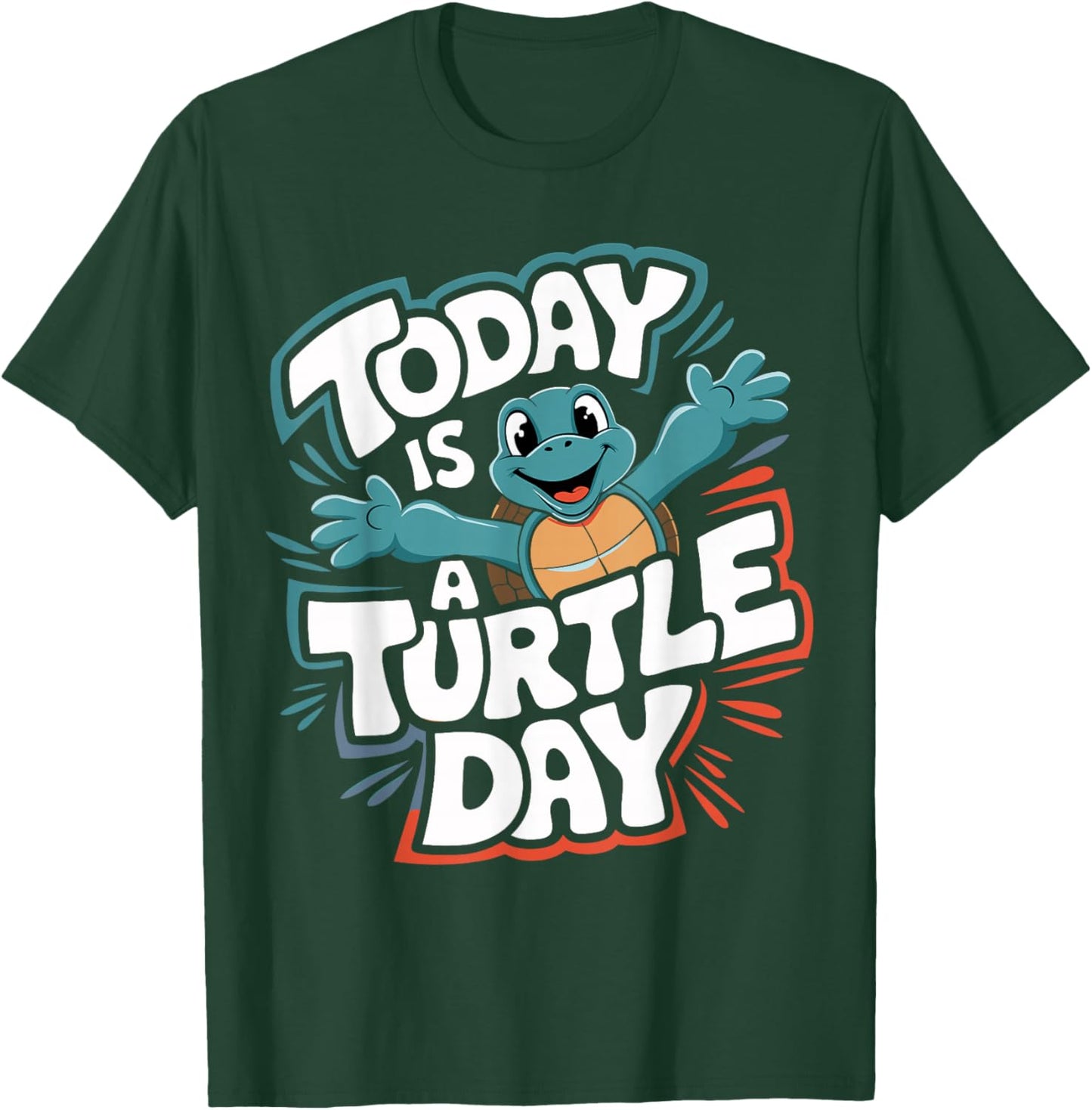 Today Is a Turtle Day Cute Turtle Cartoon Animal Humor T-Shirt - T-Shirt | Forest