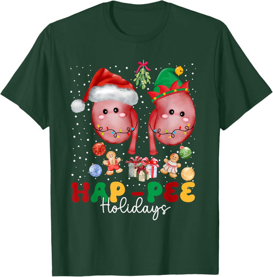 Hap Pee Holidays Christmas Shirt Dialysis Nurse Kidney Xmas T-Shirt - T-Shirt | Forest