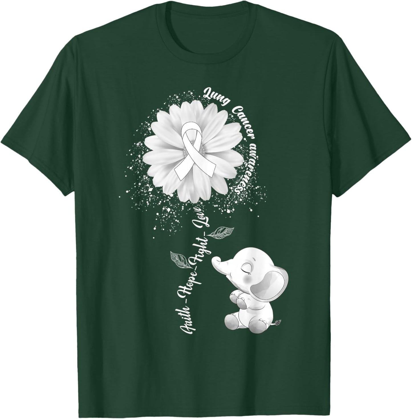 Faith Hope Fight Love Elephant Lung Cancer Awareness Warrior T-Shirt - T-Shirt | Forest