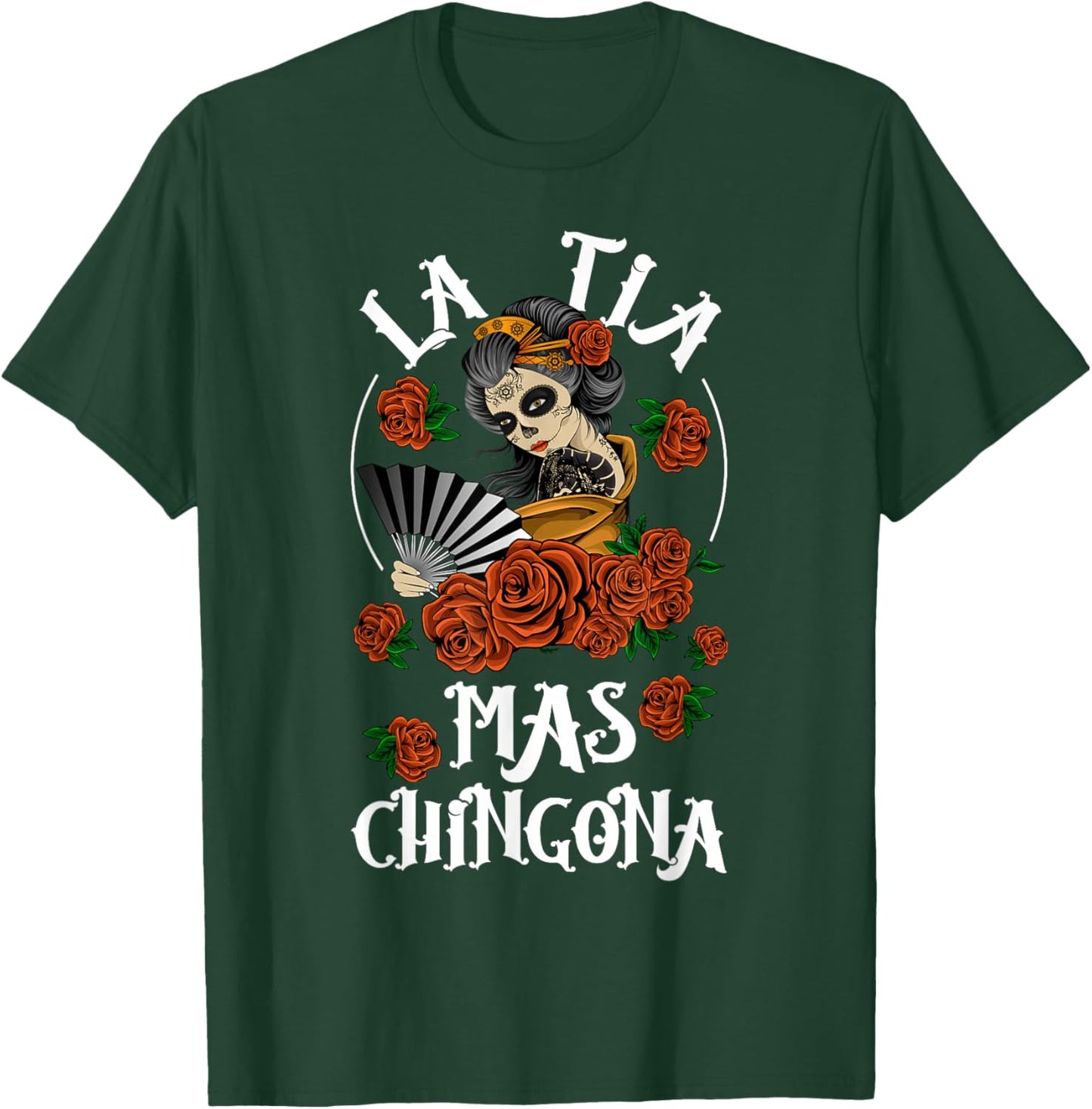 La Tia Mas Chingona Tia Aunt Tia Auntie T-Shirt - T-Shirt | Forest