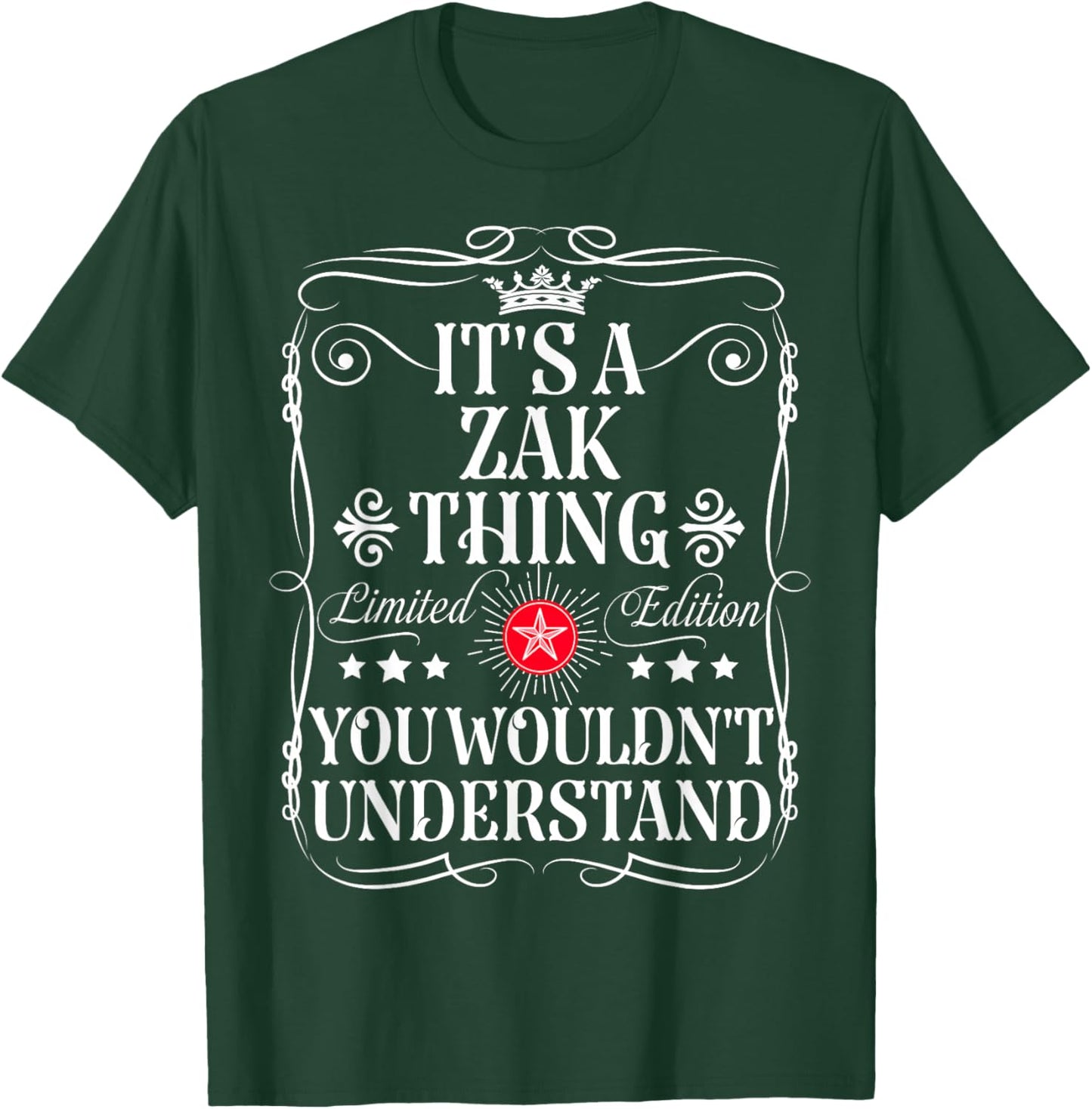Zak Name Its A Zak Thing You Wouldn't Understand T-Shirt - T-Shirt | Forest