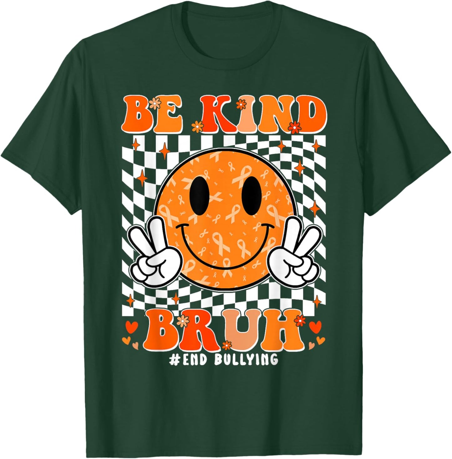 Unity Day Orange Shirt Anti Bullying Be Kind Bruh Kindness T-Shirt - T-Shirt | Forest
