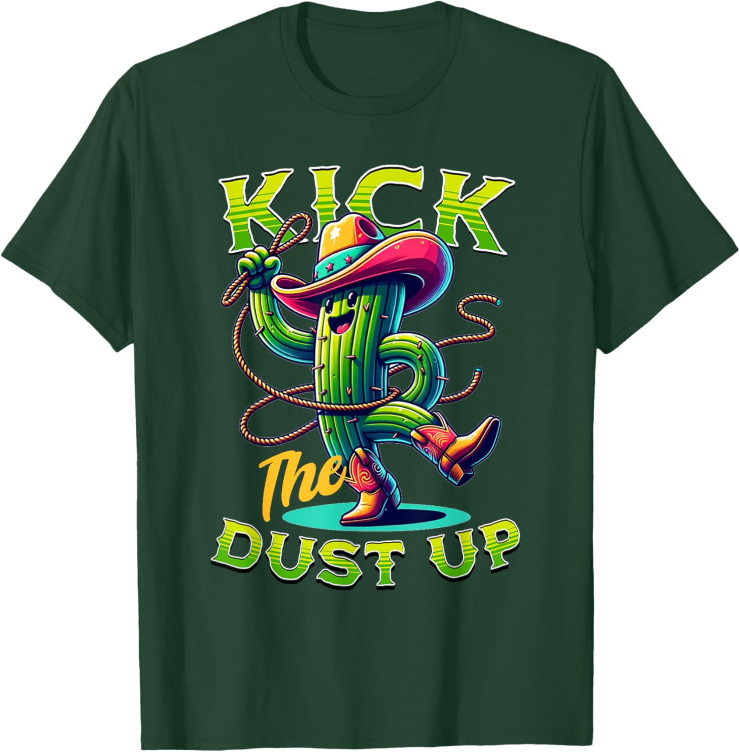 Kick the Dust Up - Funny Cactus Cowboy Country Line Dancing T-Shirt - T-Shirt | Forest