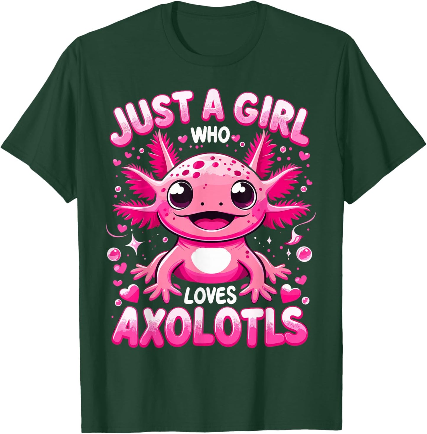 Axolotl Girls Just A Girl Who Loves Axolotls T-Shirt - T-Shirt | Forest