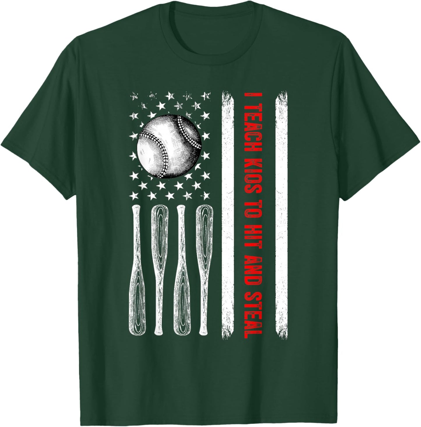 I Teach Kids to Hit and Steal - Baseball Coach Softball Dad T-Shirt - T-Shirt | Forest