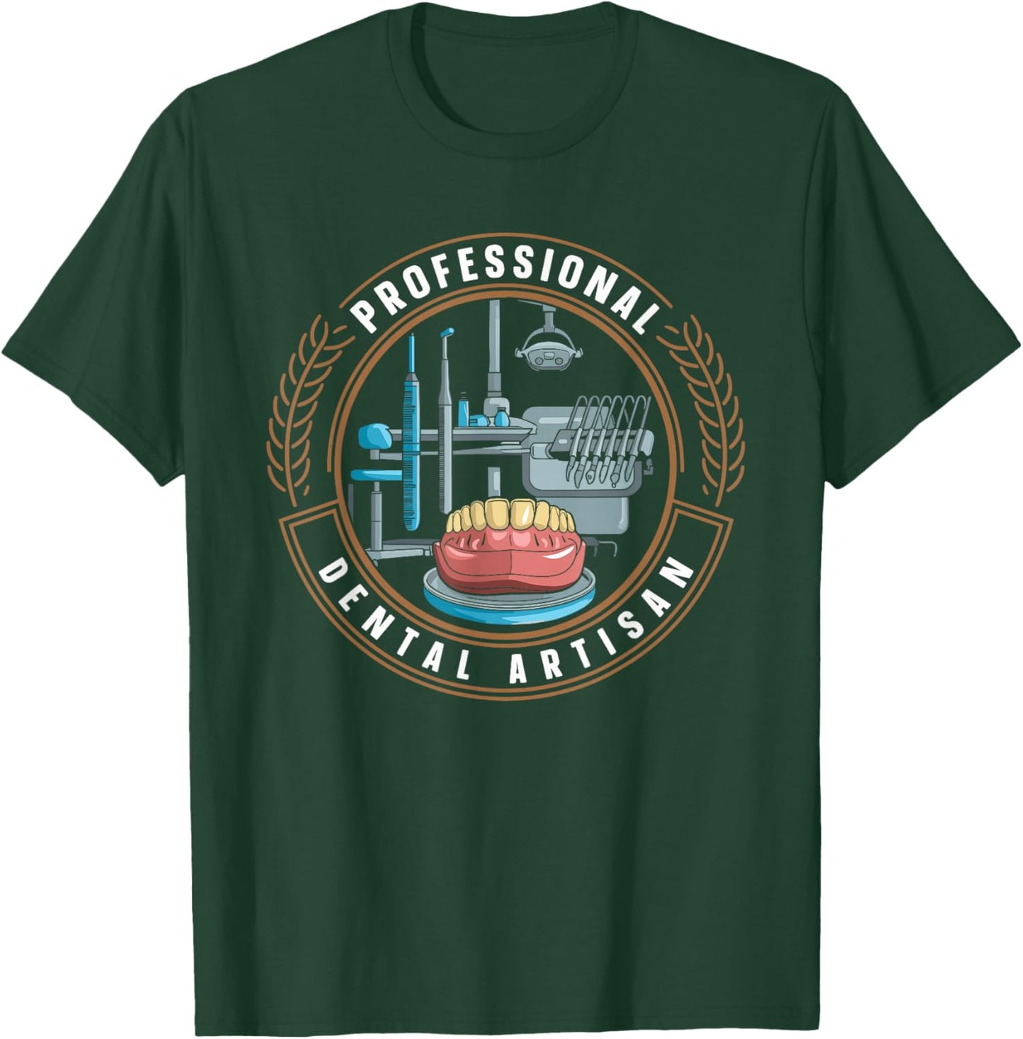 Dental Prosthetics Appliances Crown - Dental Lab Technician T-Shirt - T-Shirt | Forest