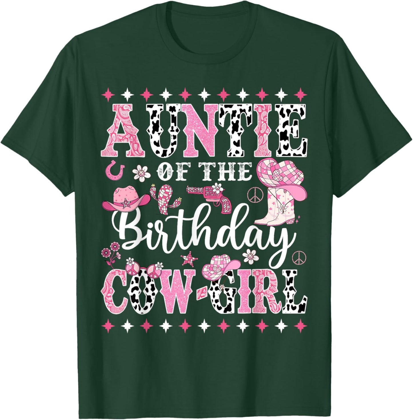 Auntie Of The Birthday CowGirl Rodeo CowGirl Birthday T-Shirt - T-Shirt | Forest