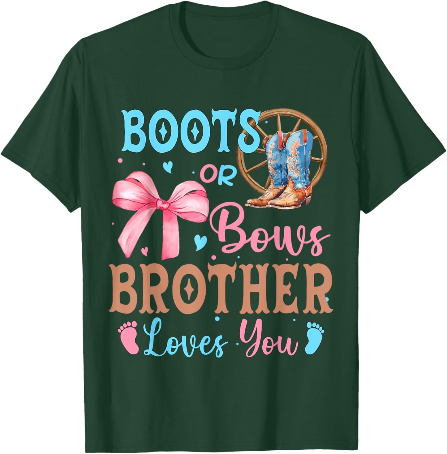 Boots or Bows Gender Reveal Decorations Brother Loves You T-Shirt - T-Shirt | Forest