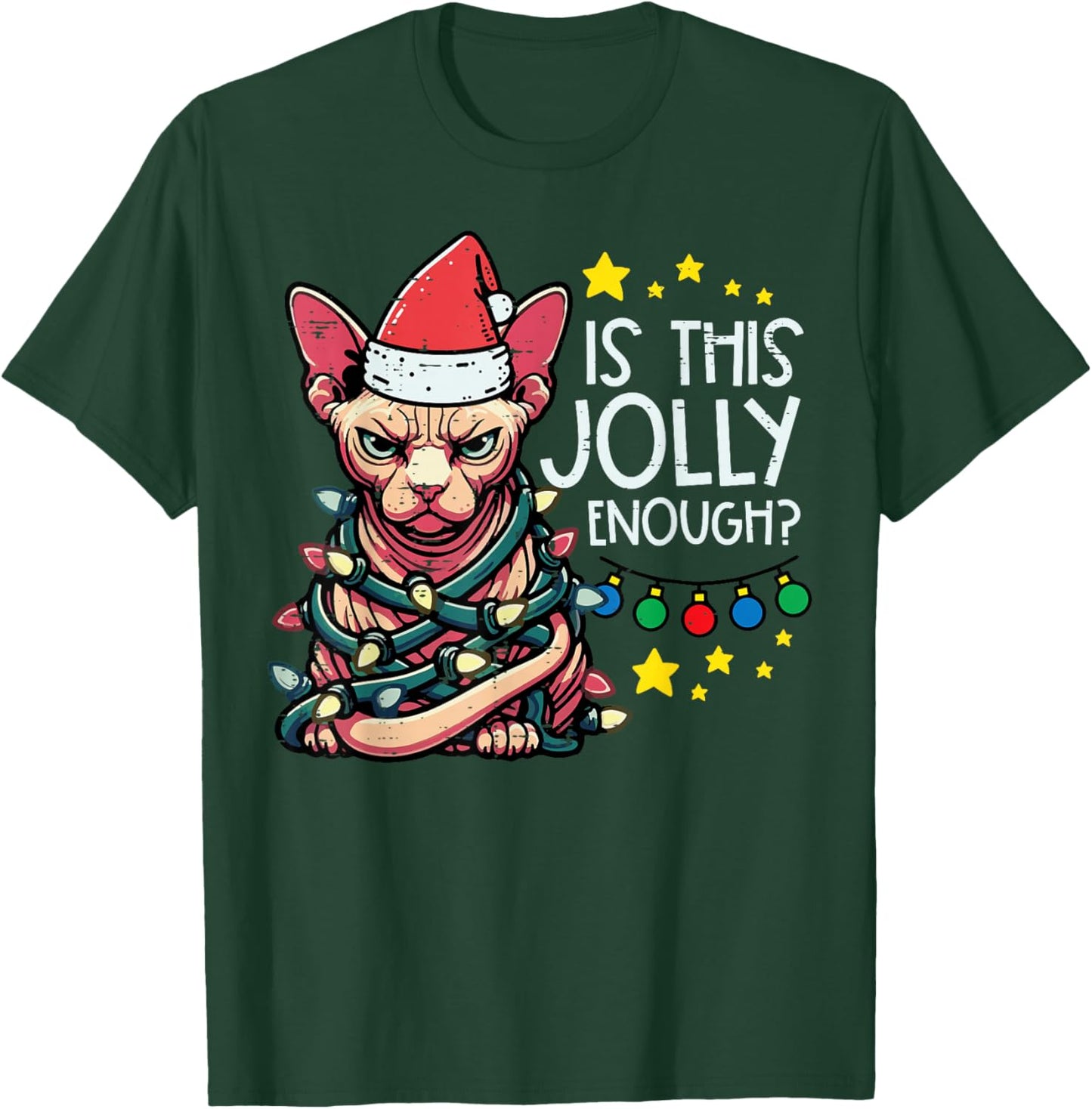 Christmas Angry Cat Is This Jolly Enough Xmas Men Women Kid T-Shirt - T-Shirt | Forest