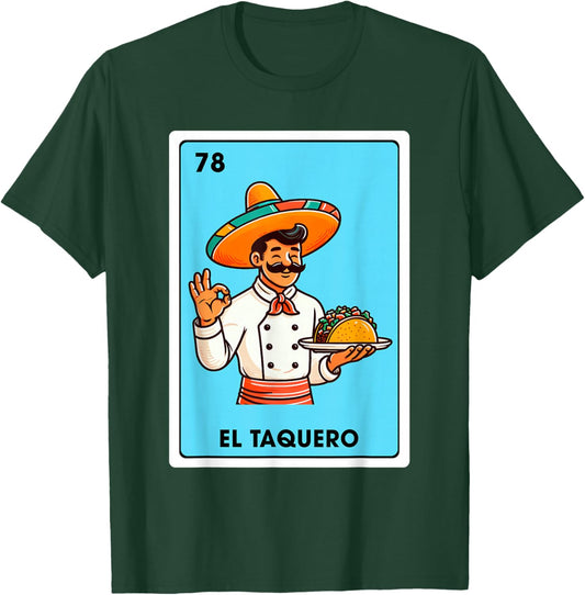 Mexican The Taco Maker Tacos El Taquero Mexican Bingo Card T-Shirt - T-Shirt | Forest