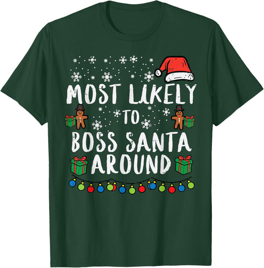 Christmas Boss Santa Around Xmas Matching Family Mom Women T-Shirt - T-Shirt | Forest