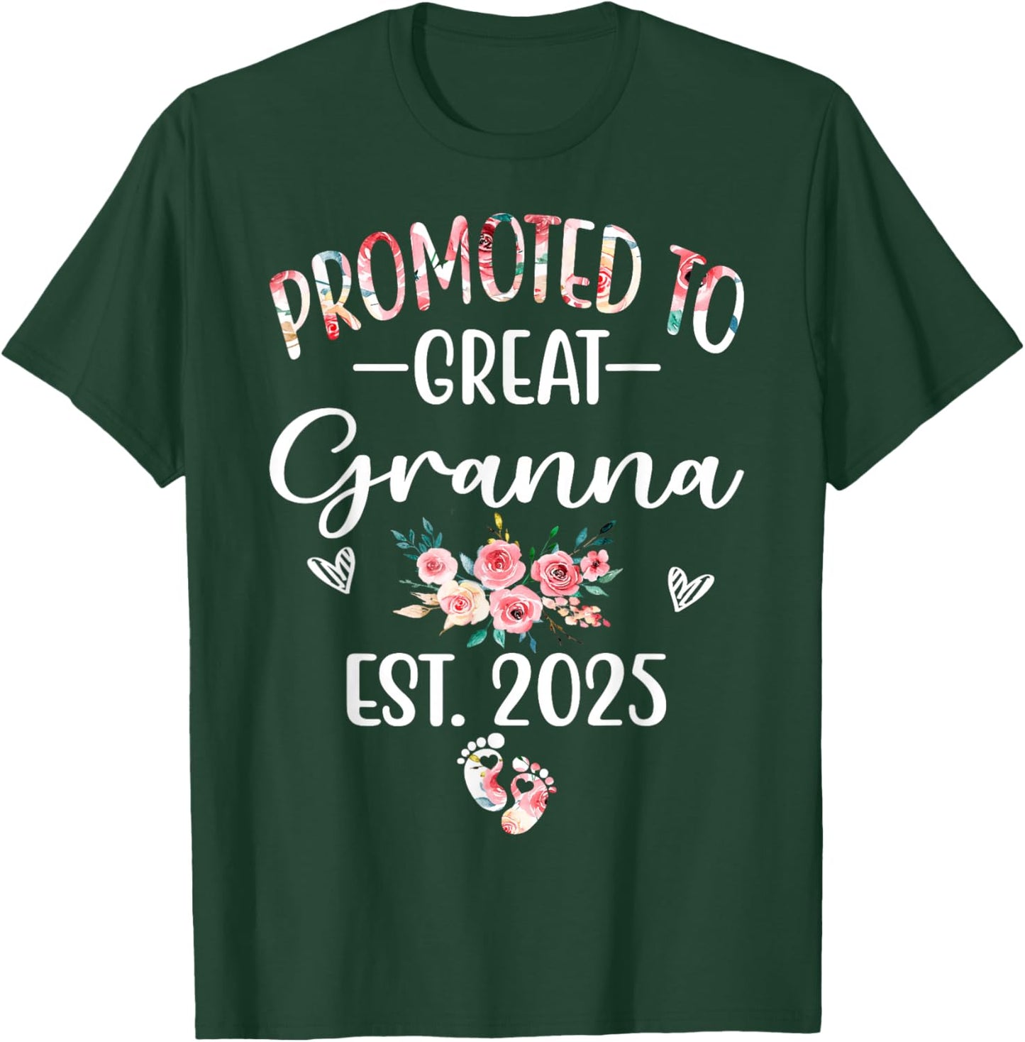 Promoted To Great Granna EST. 2025 Floral Baby Reveal T-Shirt - T-Shirt | Forest
