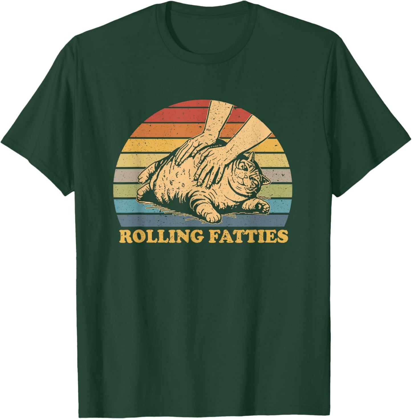 Cat Rolling Fatties Funny Men Women T-Shirt - T-Shirt | Forest