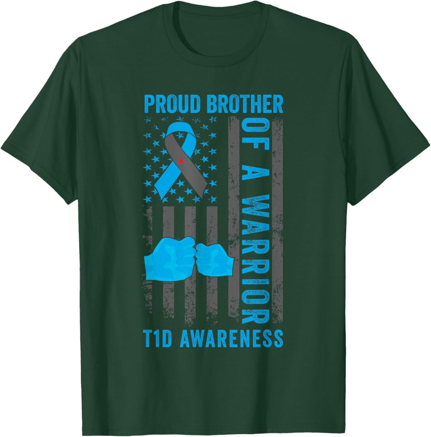 Proud Brother of A T1D Warrior Type 1 Diabetes Awareness T-Shirt - T-Shirt | Forest