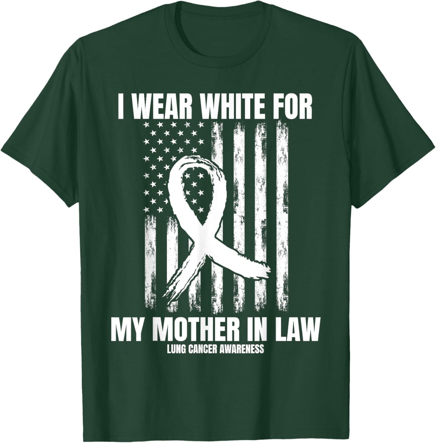 White For My Mother In Law Lung Cancer Awareness Shirts Flag T-Shirt - T-Shirt | Forest