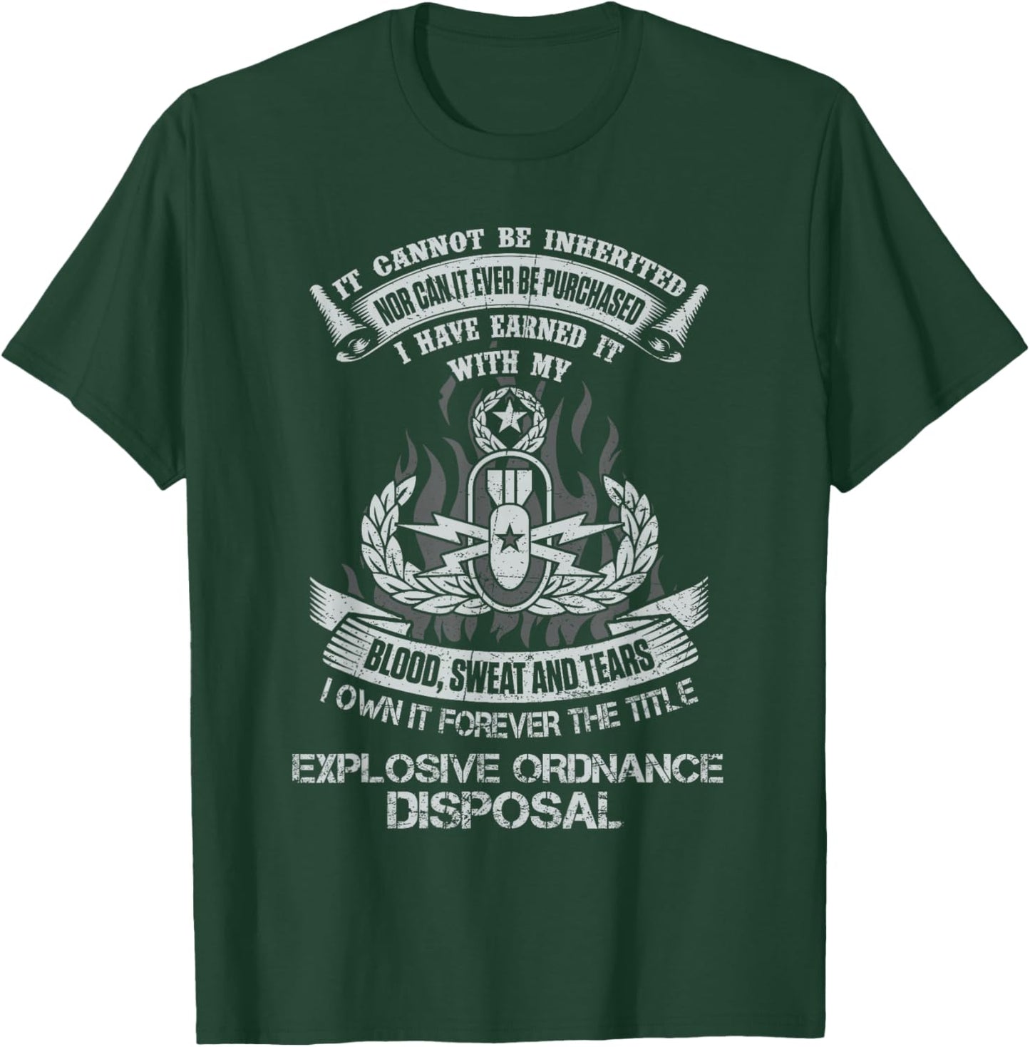Own Forever The Title Explosive Ordnance Disposal EOD Tech T-Shirt - T-Shirt | Forest