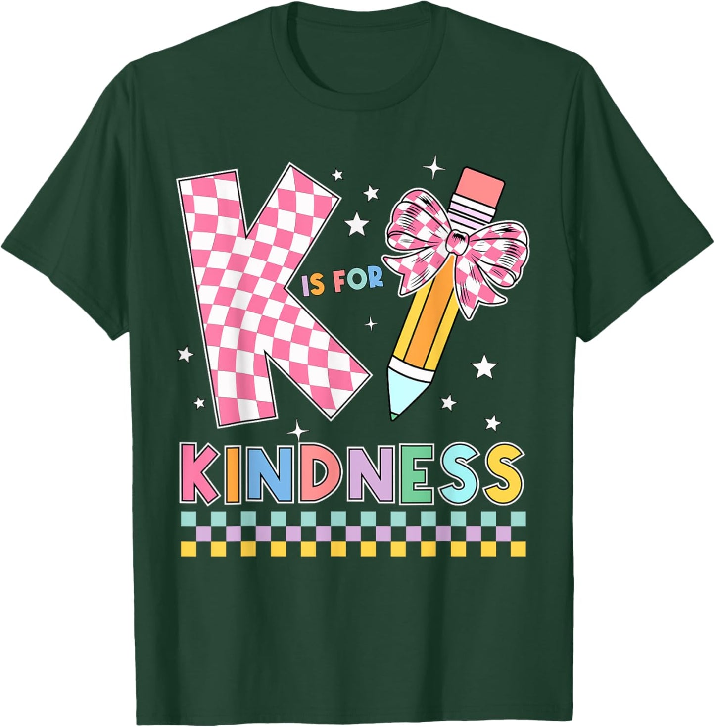 K is for Kindness Cute Pencil Bow Teacher Be Kind T-Shirt - T-Shirt | Forest