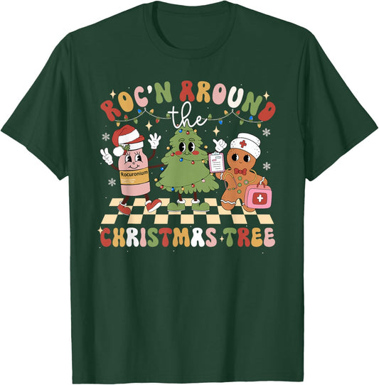 Roc'n Around The Christmas Tree ER ED ICU Nurse Merry Xmas T-Shirt - T-Shirt | Forest