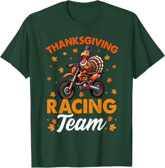 Thanksgiving Racing Team Funny Turkey Riding Dirt Bike Biker T-Shirt - T-Shirt | Forest
