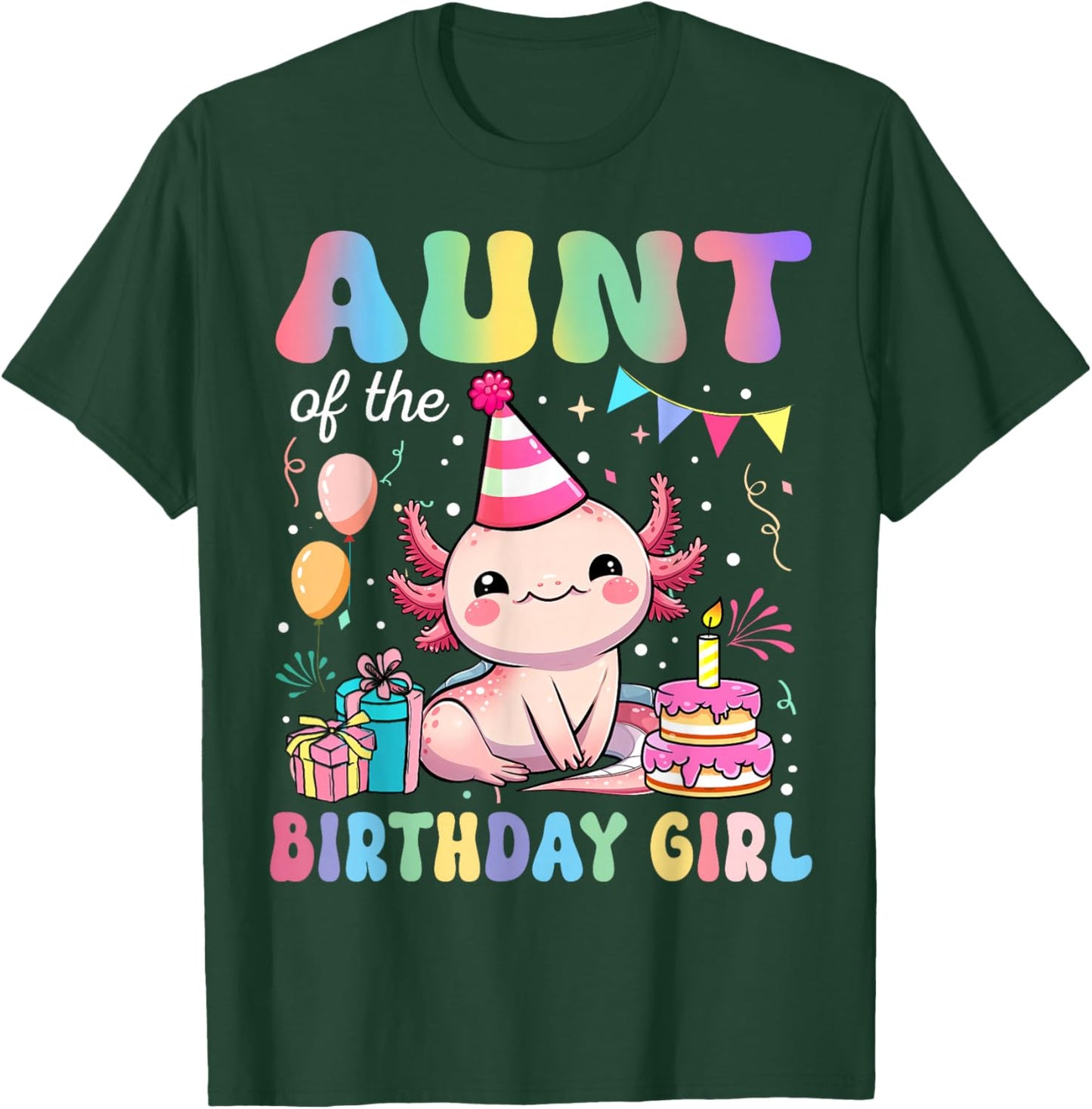 Aunt Of The Birthday Girl Axolotl Bday Party Family T-Shirt - T-Shirt | Forest
