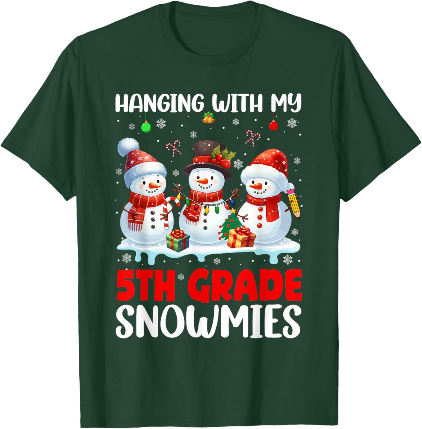 Chillin' With My 5th Grade Snowmies Xmas Teacher Students T-Shirt - T-Shirt | Forest
