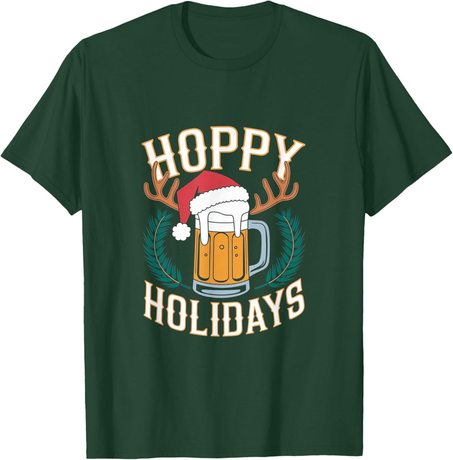 Hoppy Holidays Funny Christmas Beer T-Shirt - T-Shirt | Forest