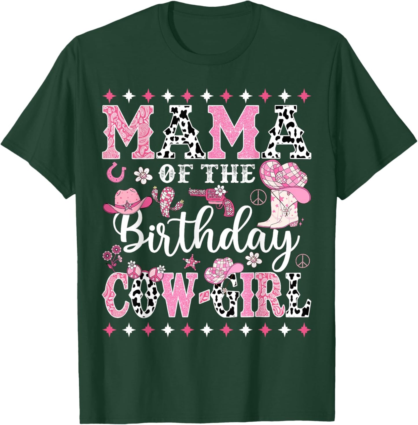 Mama Of The Birthday CowGirl Rodeo CowGirl Birthday T-Shirt - T-Shirt | Forest