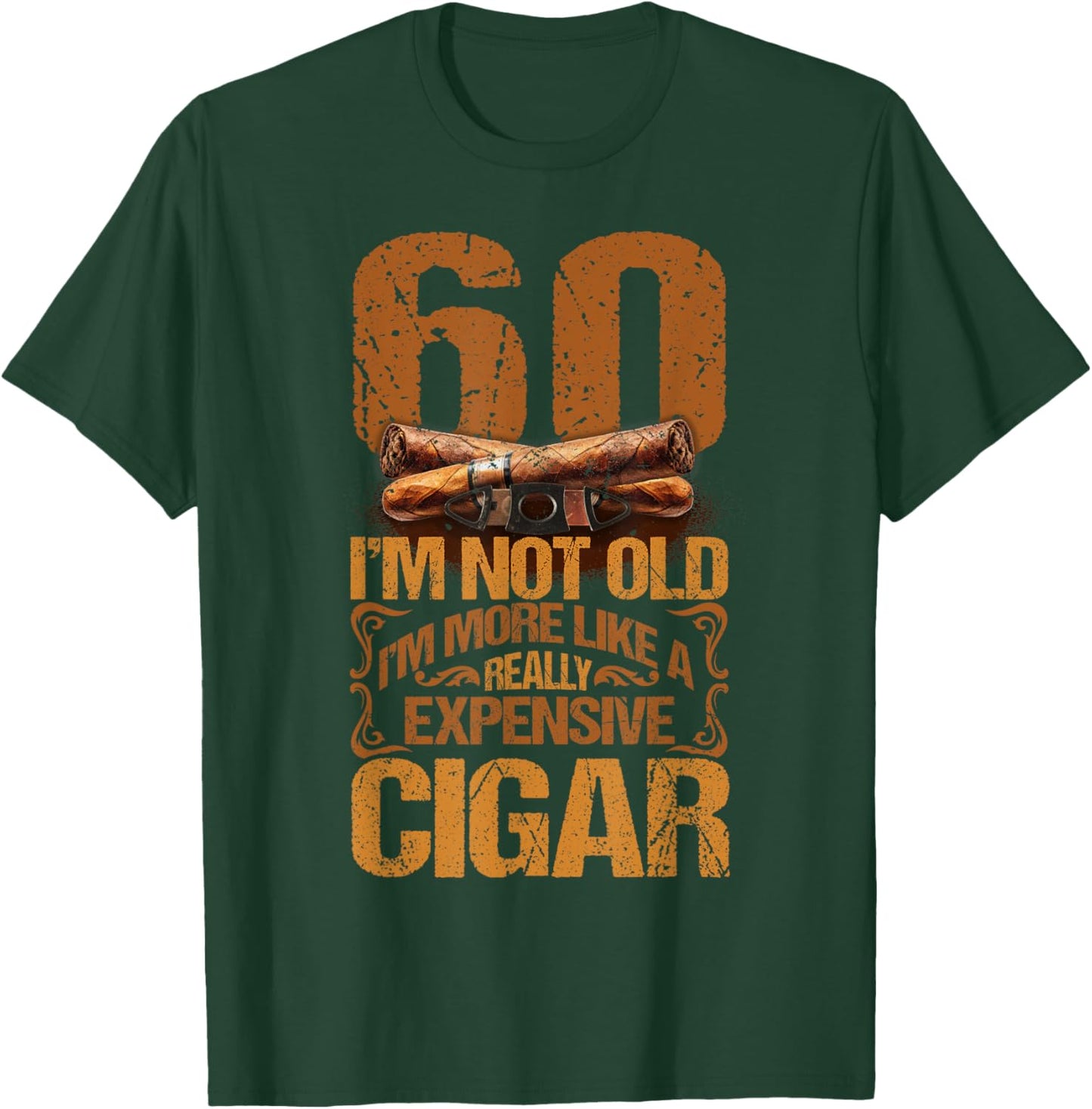 60 Years Really Expensive Cigar 60th Birthday Cigar Smoker T-Shirt - T-Shirt | Forest