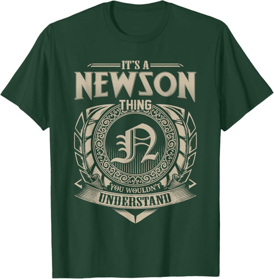 It's A NEWSON Thing You Wouldn't Understand Name Vintage T-Shirt - T-Shirt | Forest