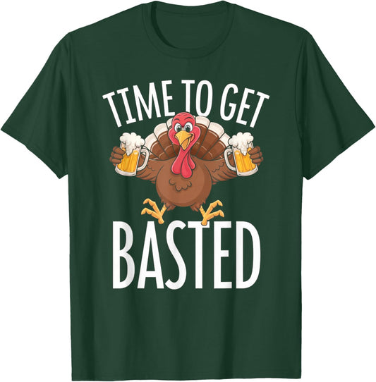 Time To Get Basted Funny Thanksgiving Turkey Gifts Men T-Shirt - T-Shirt | Forest