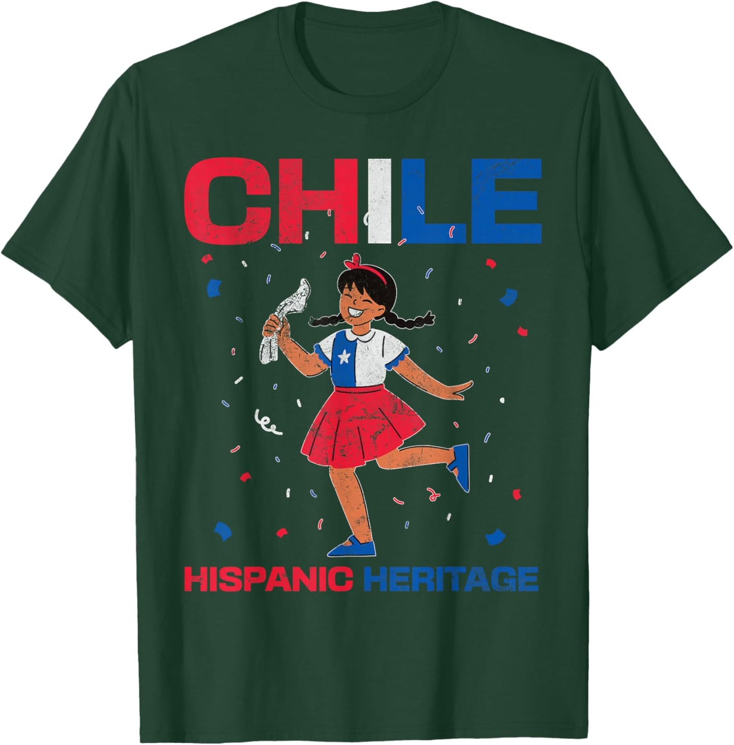 Chile Hispanic Heritage Chile Flag Chilean Girls Distressed T-Shirt - T-Shirt | Forest