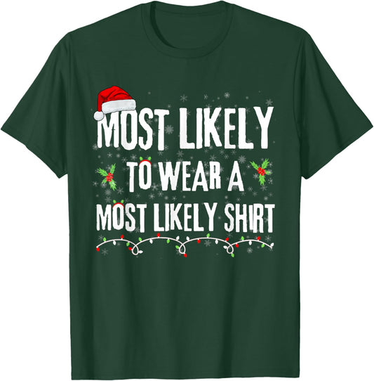 Most Likely to Wear a Most Likely Christmas - Black, -Adults, Short Sleeve, , Christmas T-Shirt - T-Shirt | Forest