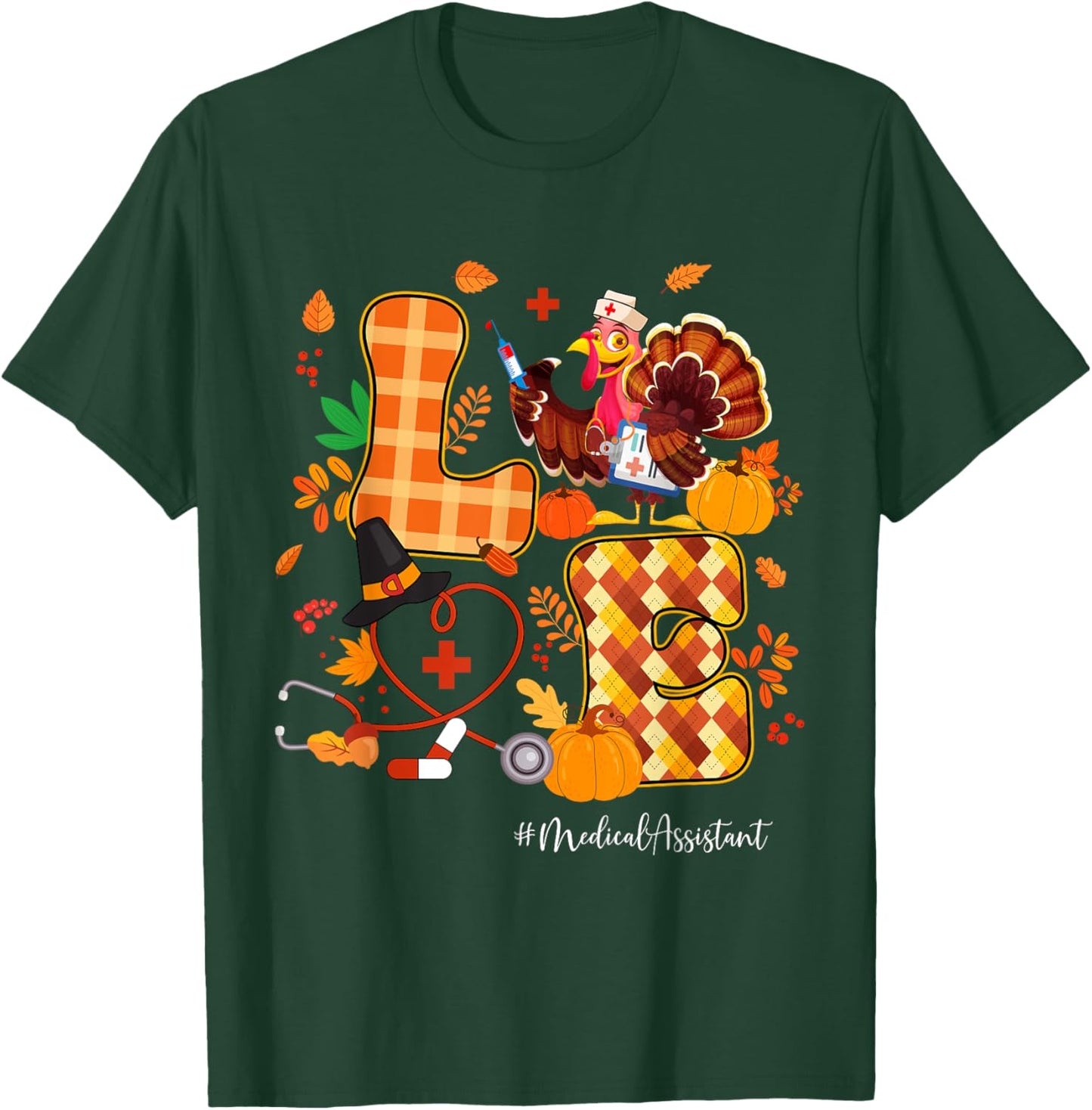 Medical Assistant Love Thanksgiving Fall Turkey Stethoscope T-Shirt - T-Shirt | Forest