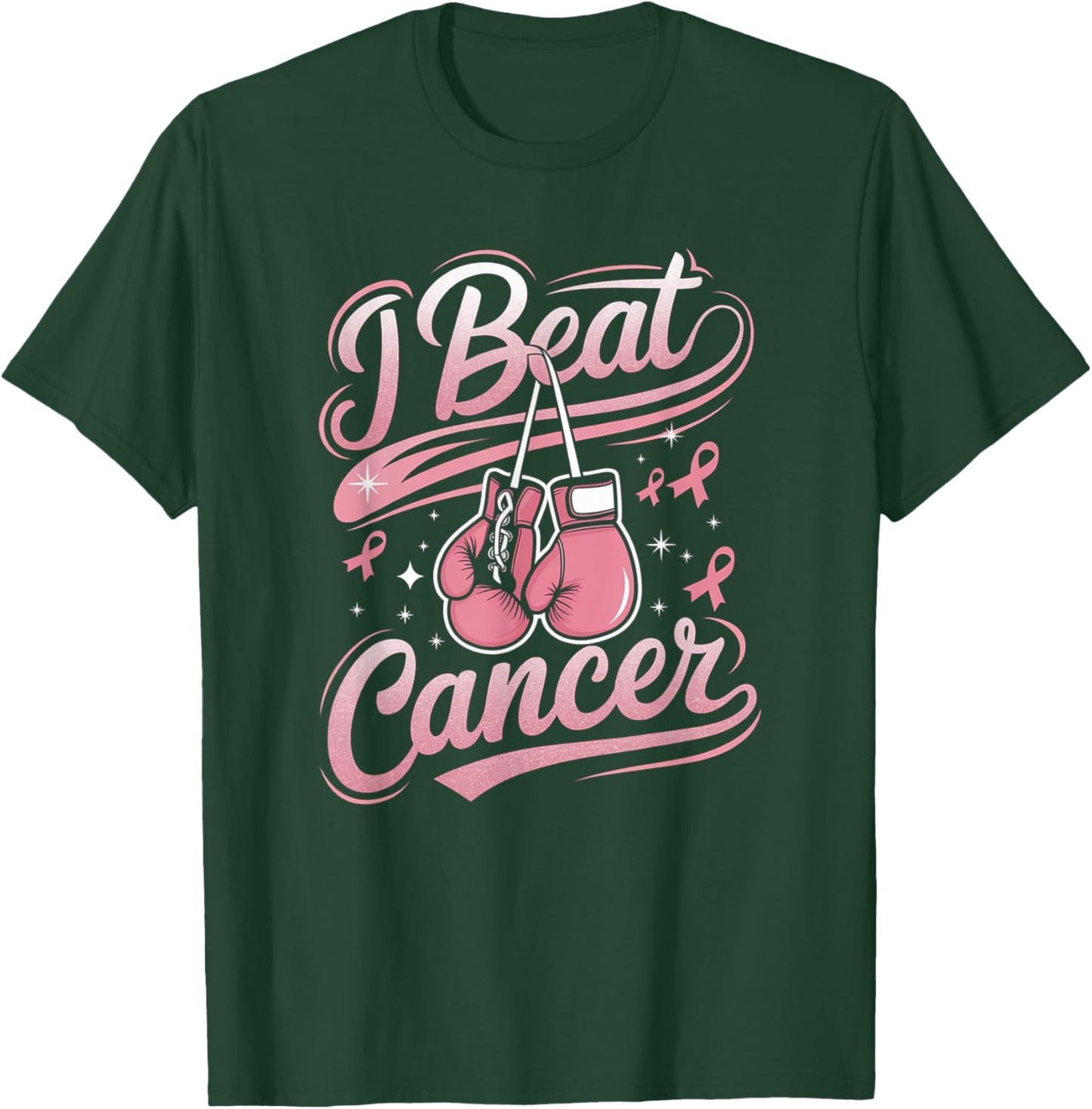 I Beat Cancer Breast Cancer Warrior T-Shirt - T-Shirt | Forest