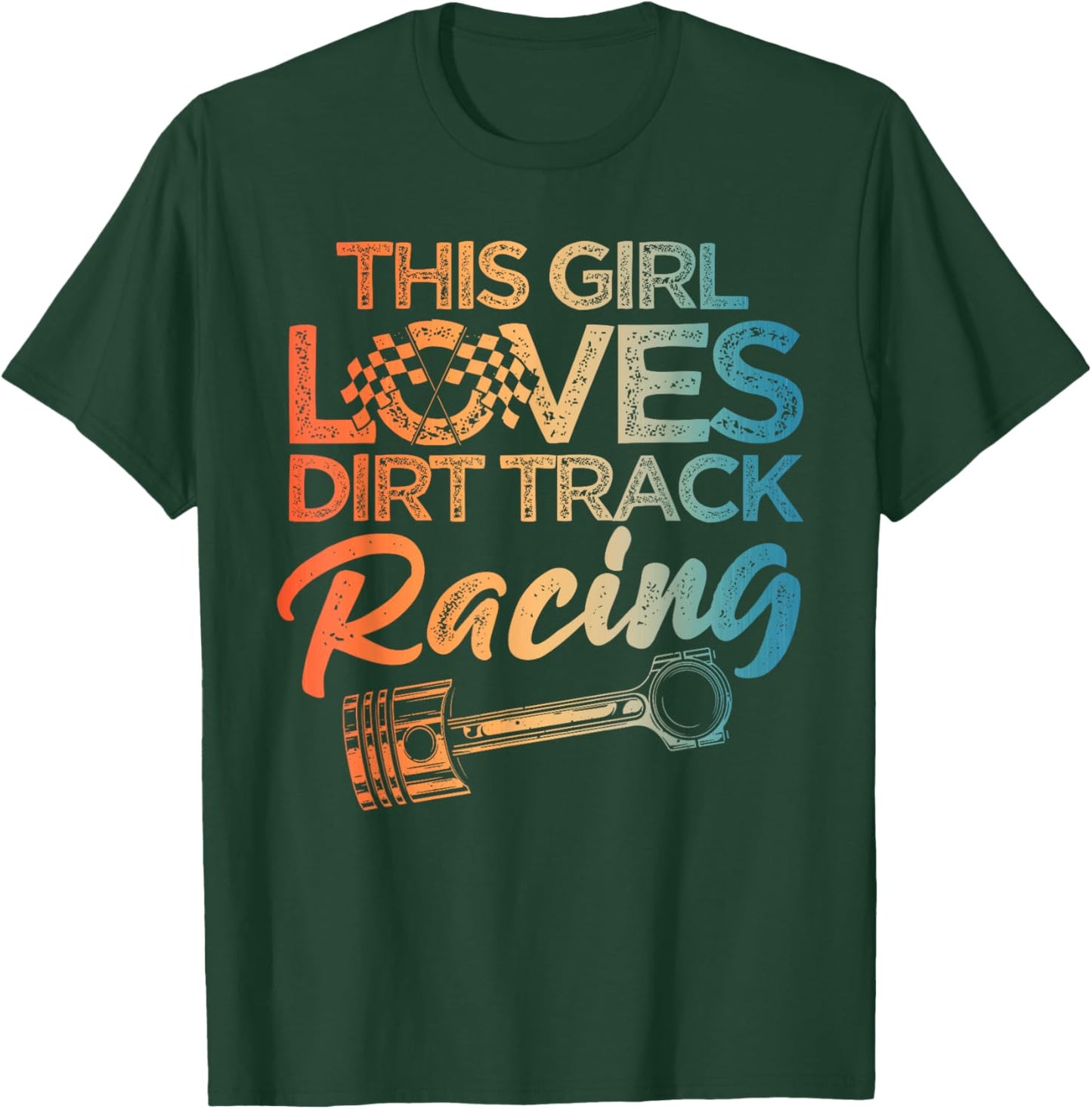 Funny Dirt Track Racing Art For Girls Women Kids Car Lovers T-Shirt - T-Shirt | Forest