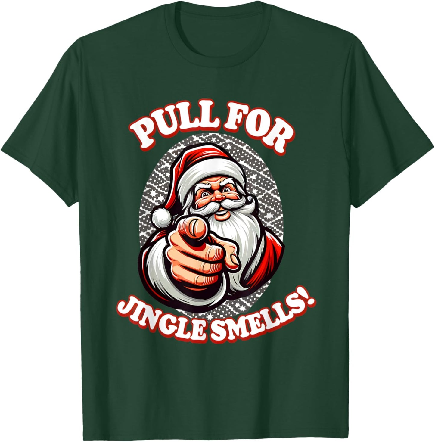 Santa, Pull My Finger, Christmas Holiday Fart Joke T-Shirt - T-Shirt | Forest