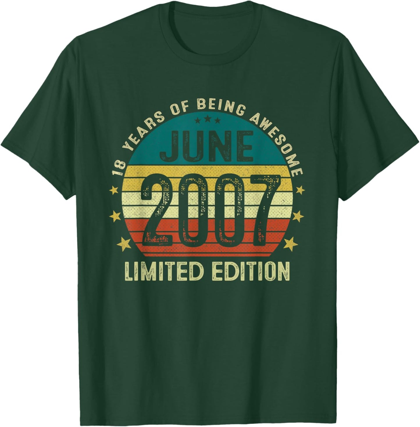 18 Year Old Gifts 18 Birthday June 2007 Limited Edition T-Shirt - T-Shirt | Forest